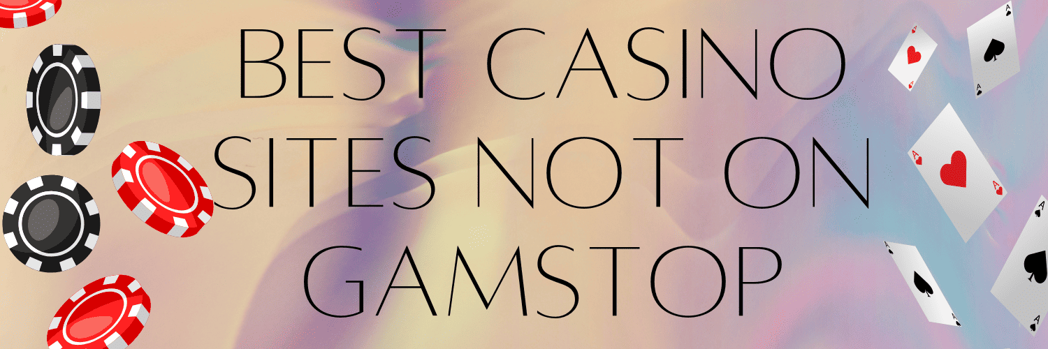 Exploring Casinos Not on GamStop Your Gateway to Exciting Gaming Options