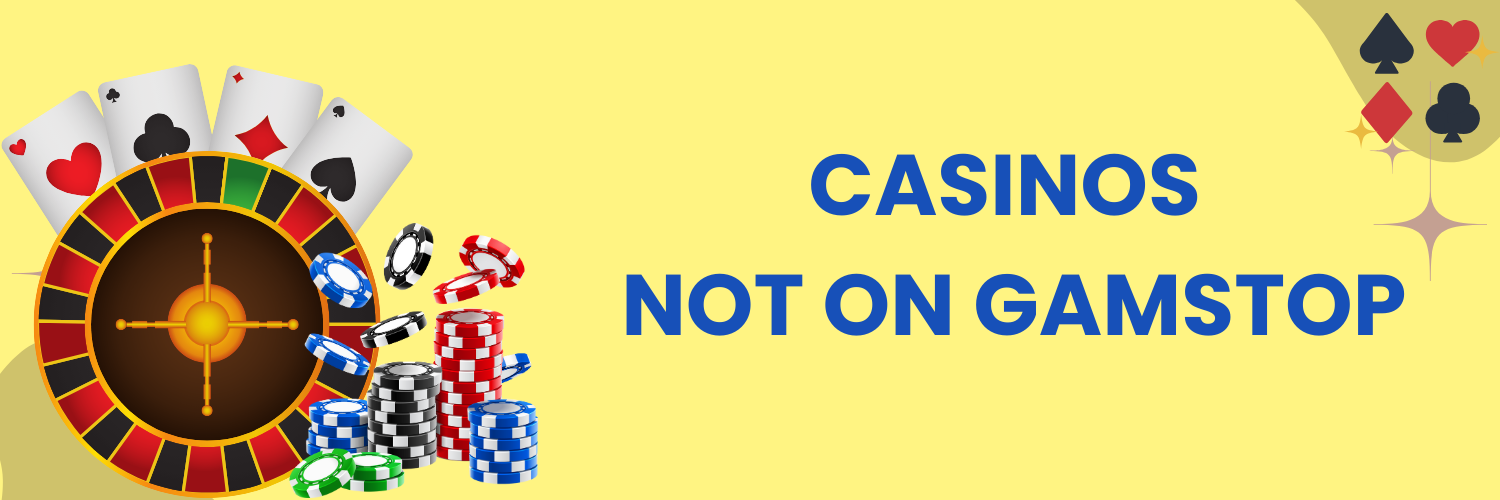 Exploring Non-Gamstop Casinos Your Guide to Unlimited Fun