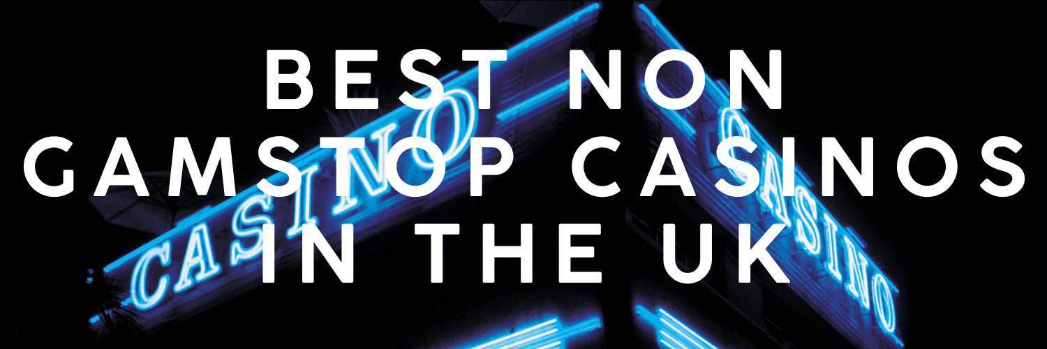 Top Gambling Sites Not Blocked by GamStop -1079115620